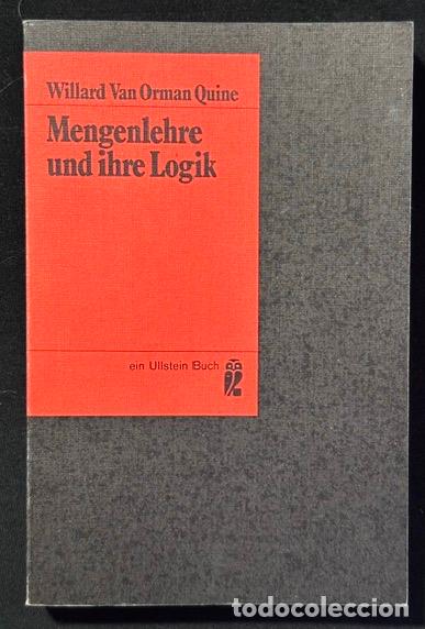 Libros: MENGENLEHRE UND IHRE LOGIK - WILLARD VAN ORMAN QUINE