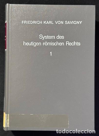 Libros: SYSTEM DES HEUTIGEN R&Ouml;MISCHEN RECHTS. Band 1 - SAVIGNY, Friedrich Karl von
