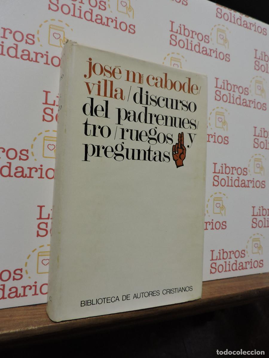 Libros: Discurso del padrenuestro. Ruegos y preguntas. Cabodevilla, Jose Mar&iacute;a. Ed. BAC. Madrid, 1971