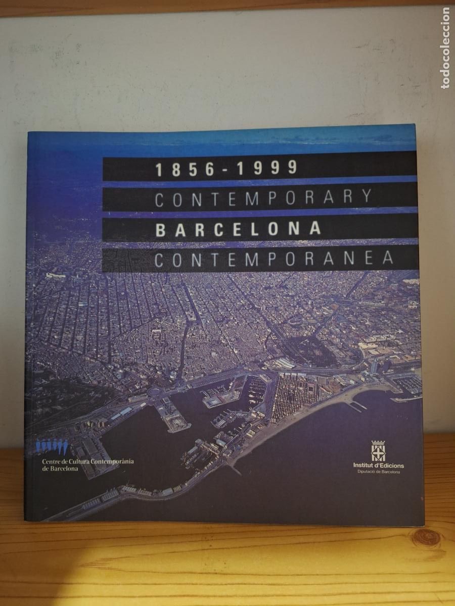 Libros: 1856-1999 Contemporary Barcelona - Foto 1