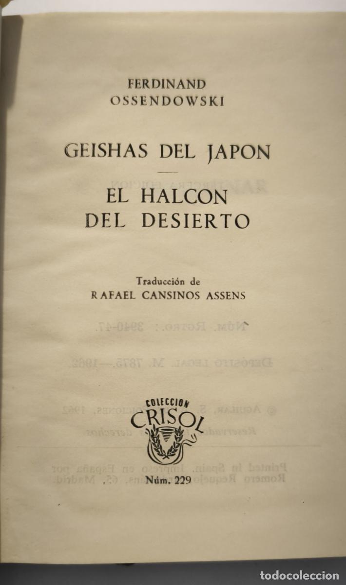Libros: Geishas de Jap&oacute;n El halc&oacute;n del Desierto - Ferdinand Ossendowski