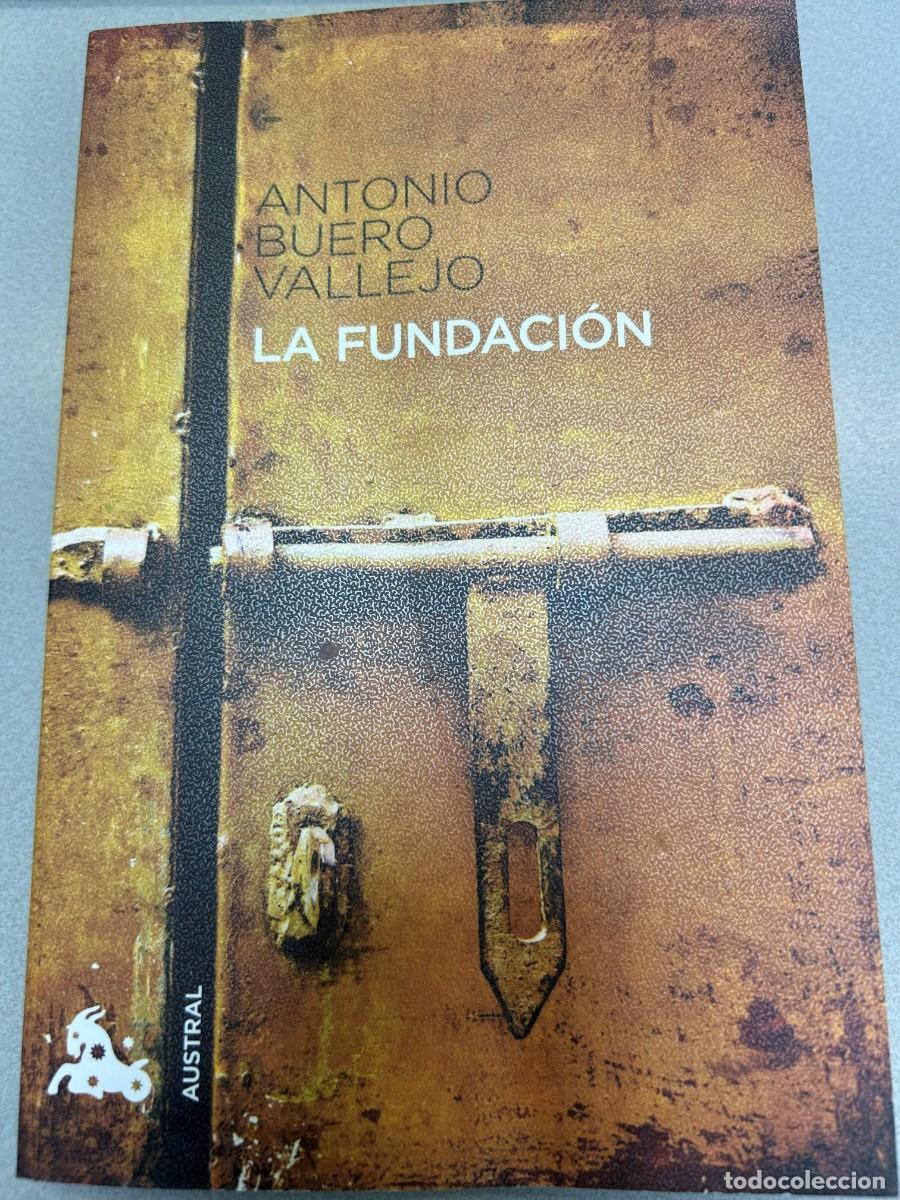 Libros: Libro T&iacute;tulo: Buero Vallejo, Antonio - La Fundaci&oacute;n. Editorial Espasa, Colecci&oacute;n Austral Teatro