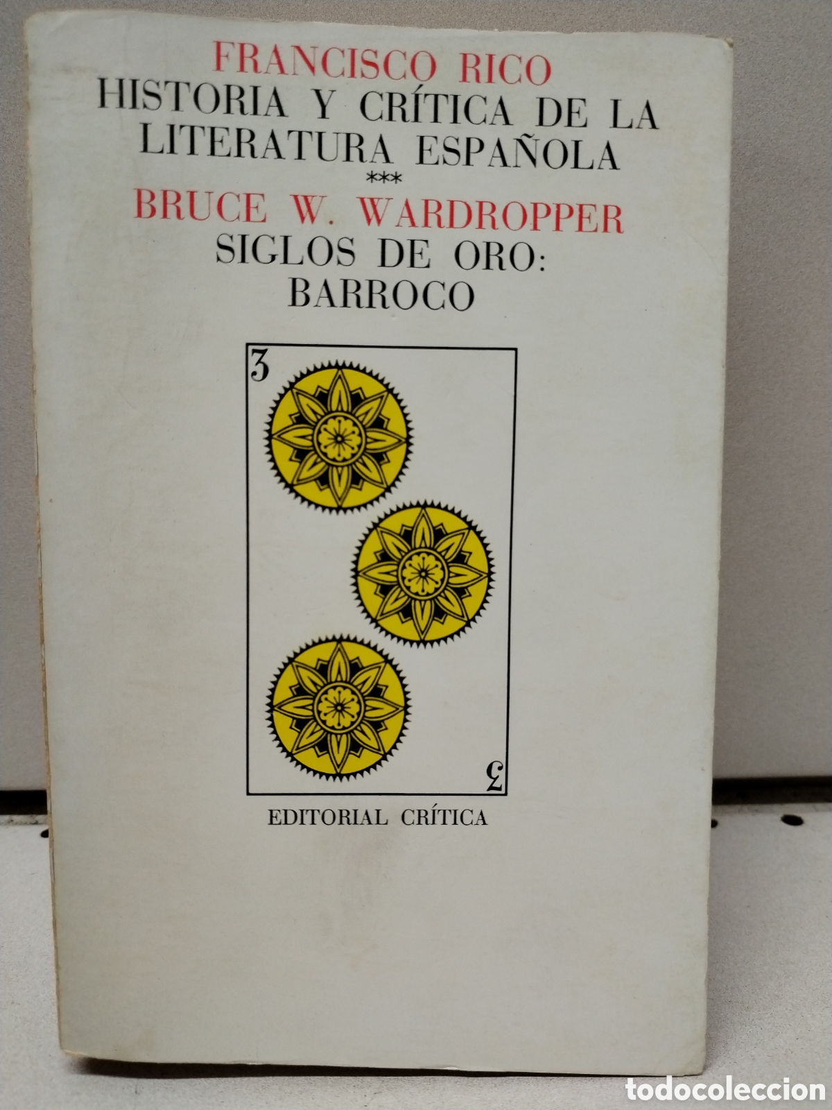 Livros em segunda m&atilde;o: Historia y cr&iacute;tica de la literatura espa&ntilde;ola 3: Siglos de Oro: Barroco - Wardropper, Bruce W.