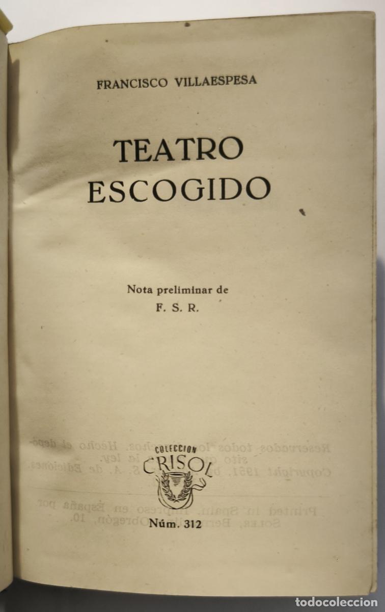 Livres: Teatro escogido - Francisco Villaespesa.