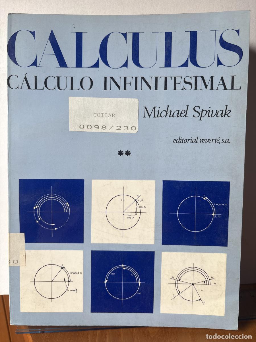 Libri di seconda mano: CALCULUS. CALCULO INFINTESIMAL - MICHAEL SPIVAK. EN ESPA&Ntilde;OL POR EL DR BARTOLOME FRONTERA MARQUES TDK