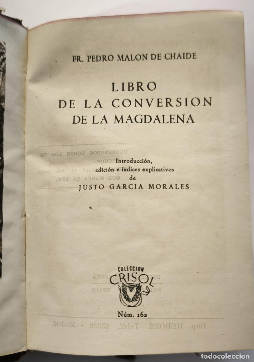 Libros: Libro de la conversi&oacute;n de la Magdalena - Fray Pedro Mal&oacute;n de Chaide