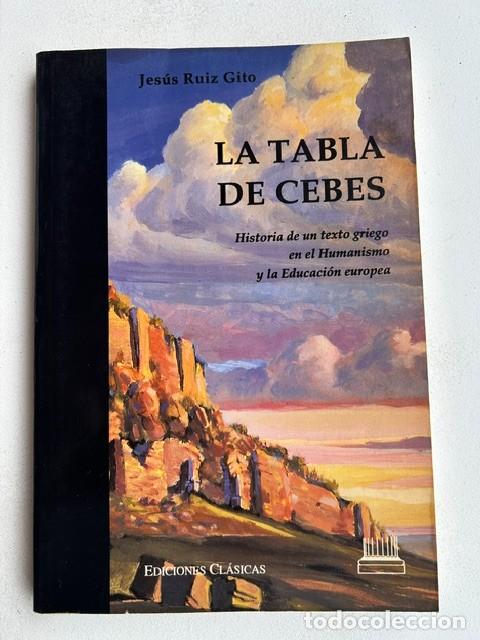 Libros: La tabla de Cebes -Jes&uacute;s Ru&iacute;z Gito- - Foto 1