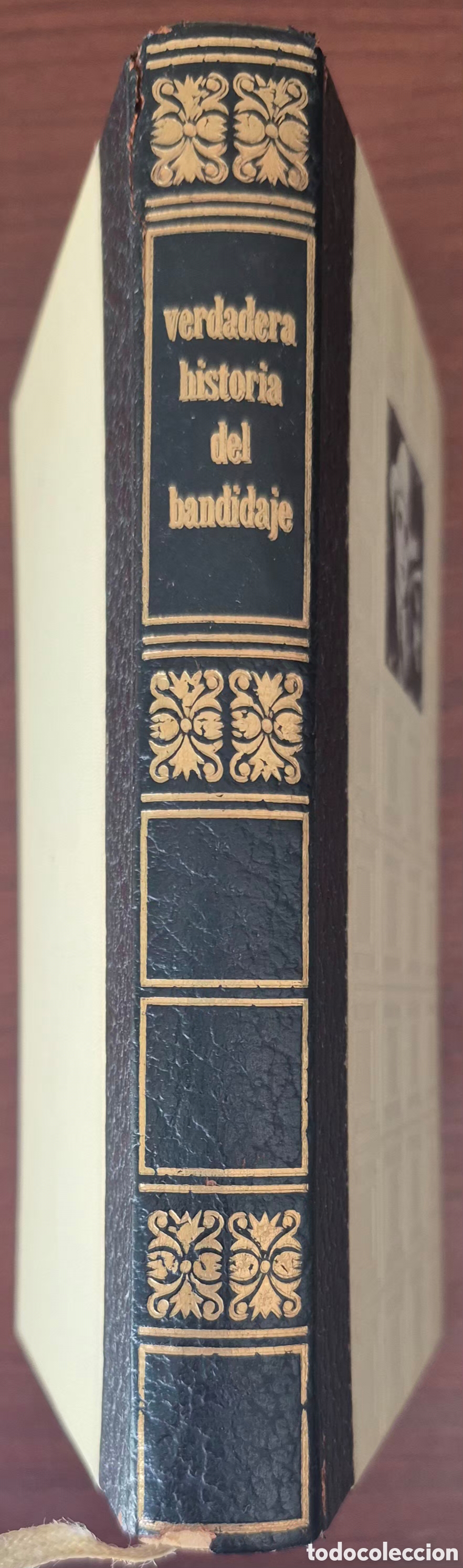 Libros: VERDADERA HISTORIA DEL BANDIDAJE - Foto 2