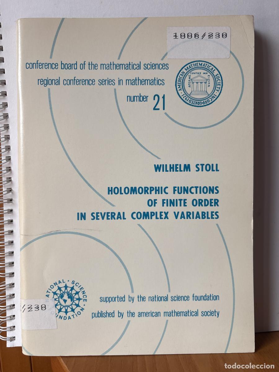 books: HOLOMORPHIC FUNCTIONS OF FINITE ORDER IN SEVERAL COMPLEX VARIABLES. CONFERENCE BOARD OF THE MATHEMAT