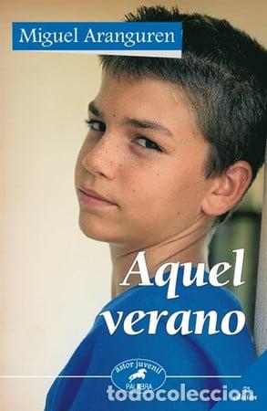 Libros: Aquel verano - Aranguren; Miguel