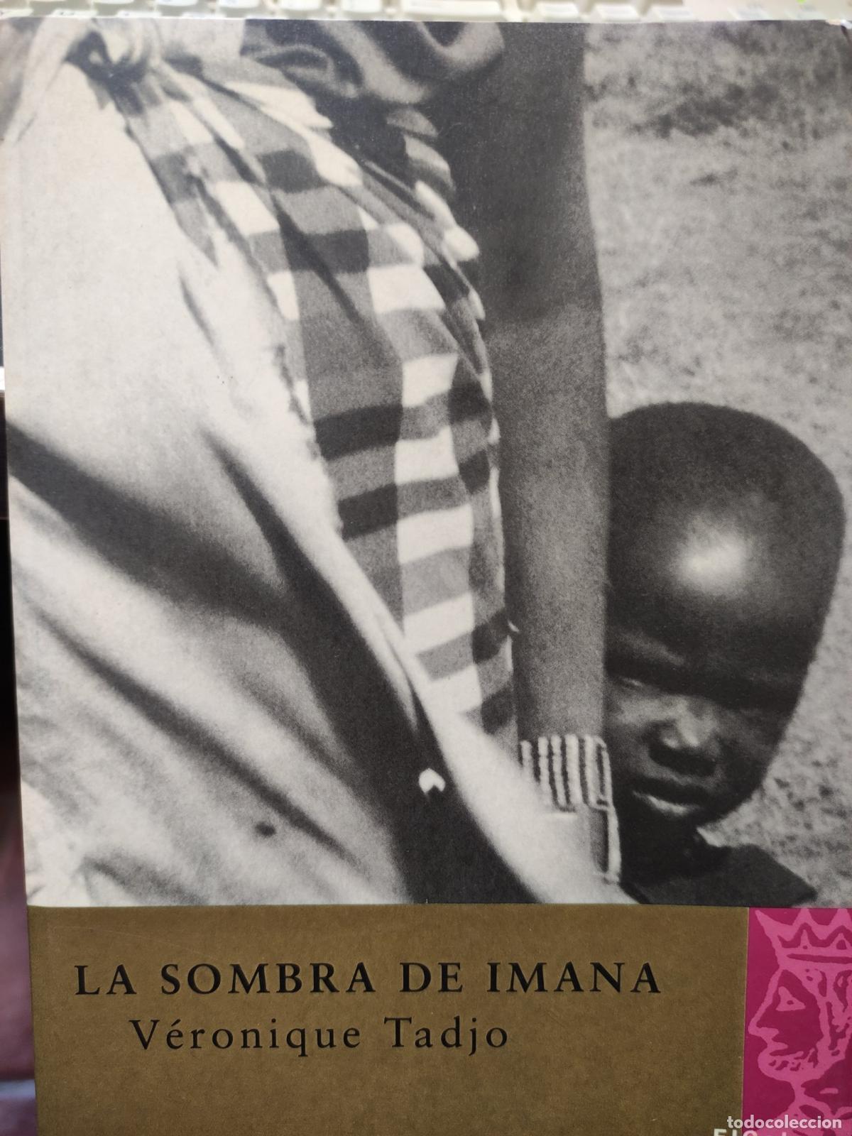 Libros: La sombra de Imana: viaje al coraz&oacute;n de Ruanda - Tadjo; V&eacute;ronique