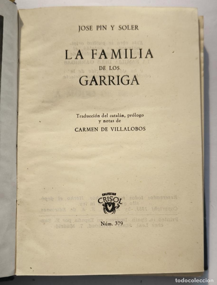 Libros: La familia de los Garriga - Jos&eacute; Pin y Soler