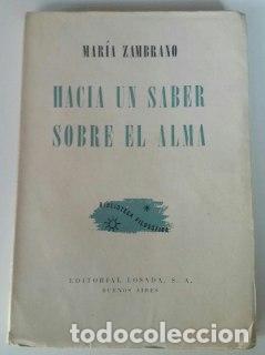 Libros: Hacia un saber sobre el alma - Zambrano, Mar&iacute;a