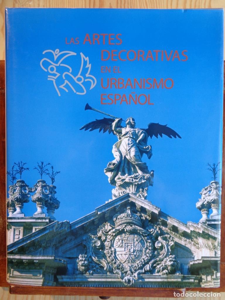 Libri di seconda mano: LAS ARTES DECORATIVAS EN EL URBANISMO ESPA&Ntilde;OL - VARIOS AUTORES