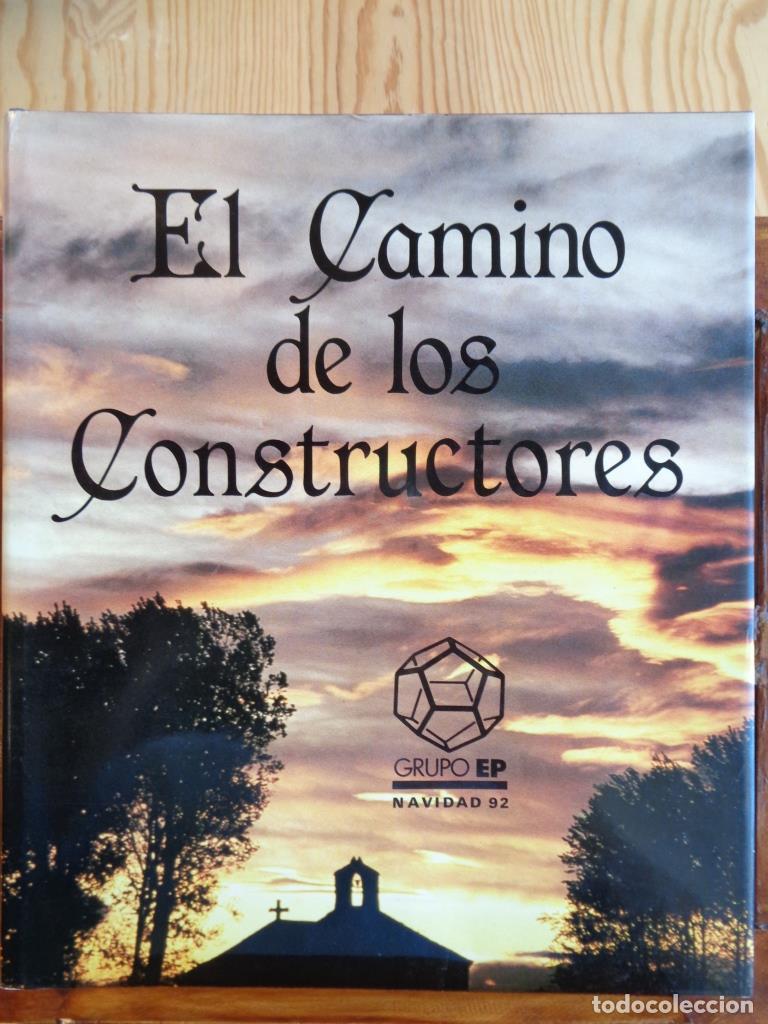 Libros: EL CAMINO DE LOS CONSTRUCTORES - VARIOS AUTORES - Foto 1