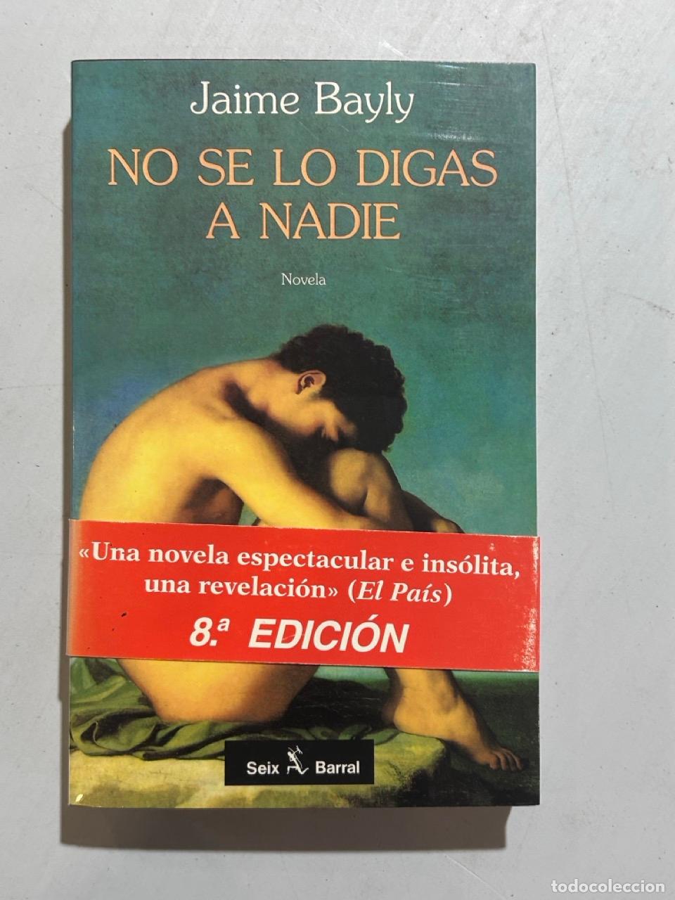 Libri di seconda mano: Jaime Bayly - No se lo digas a nadie