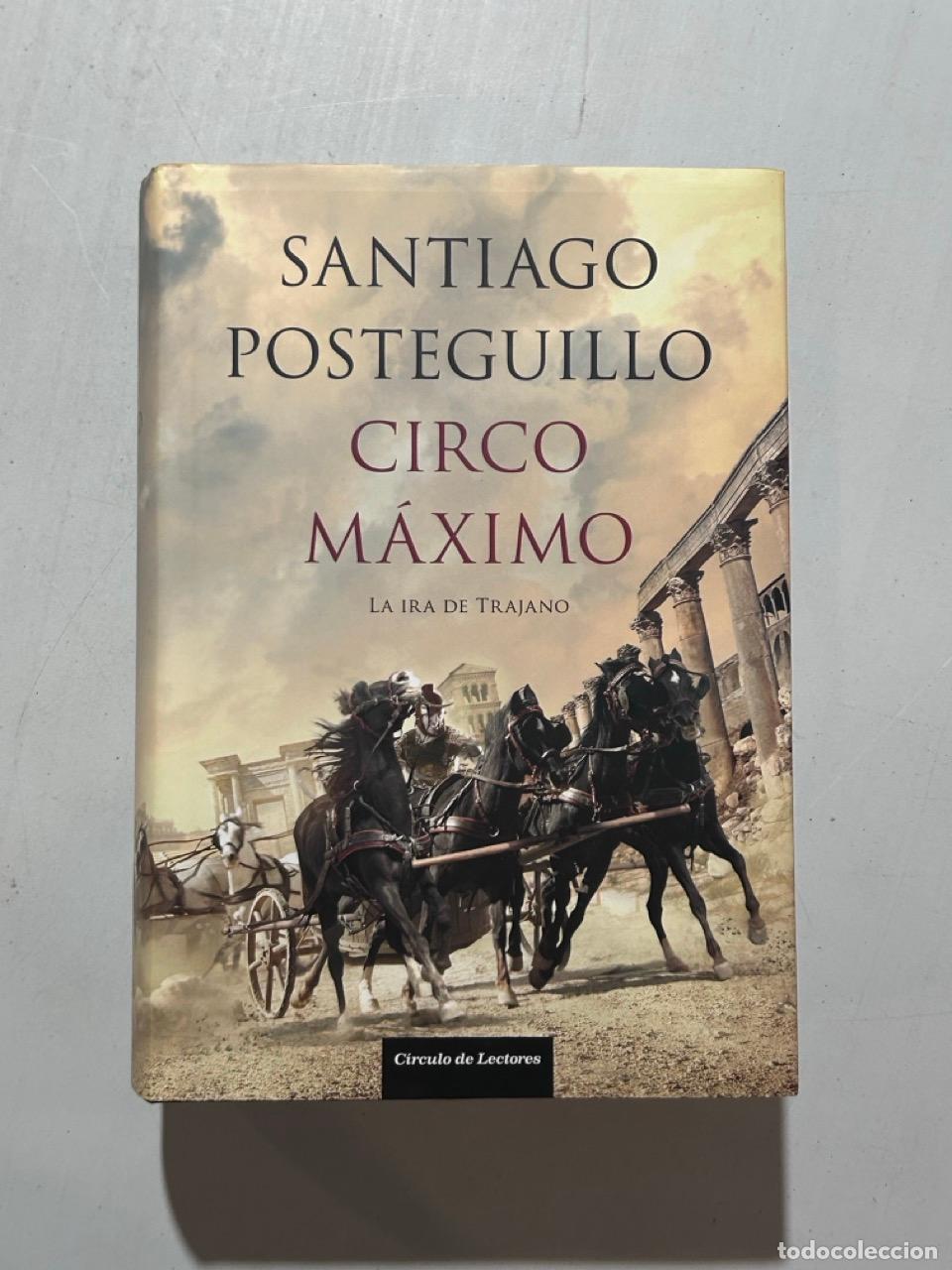 Libros: Santiago Posteguillo - Circo M&aacute;ximo - Foto 1