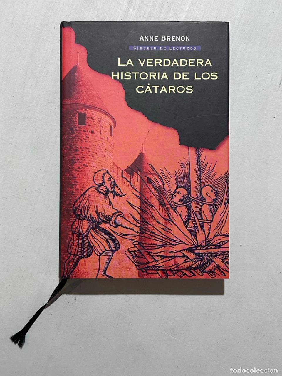 Livres: Anne Brenon - La verdadera historia de los c&aacute;taros
