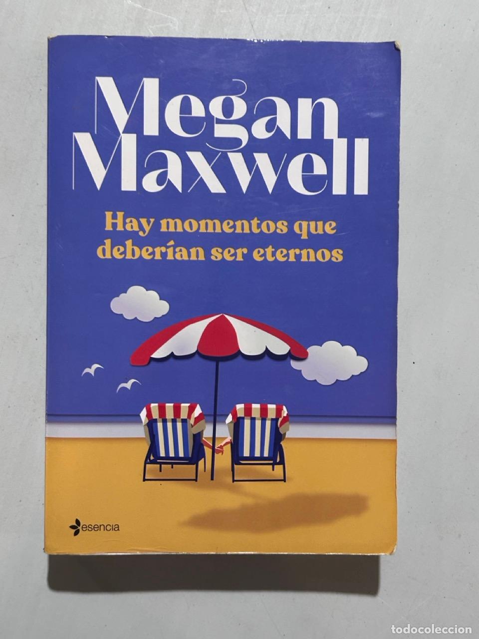 B&uuml;cher: Megan Maxwell - Hay momentos que deber&iacute;an ser eternos