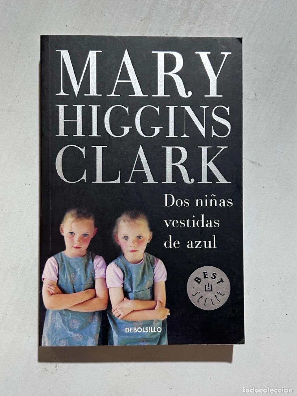 Livres: Mary Higgins Clark - Dos ni&ntilde;as vestidas de azul