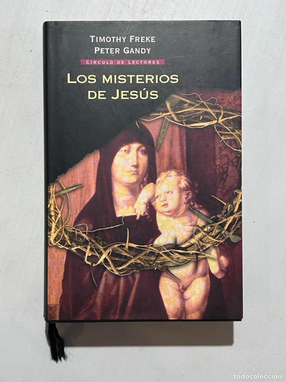 Livres: Timothy Freke; Peter Gandy - Los misterios de Jes&uacute;s