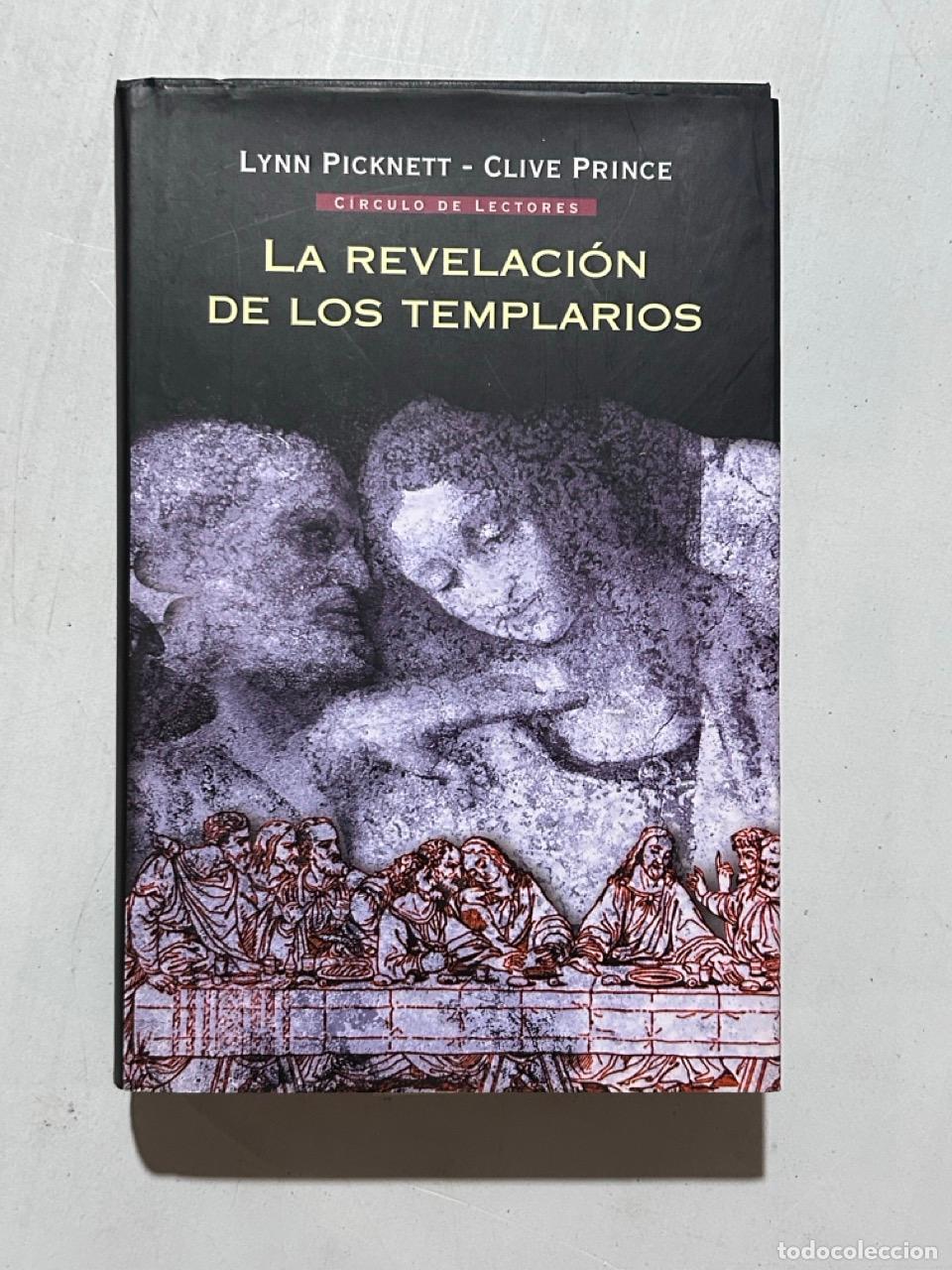 Livres: Lynn Picknett; Clive Prince - La revelaci&oacute;n de los templarios