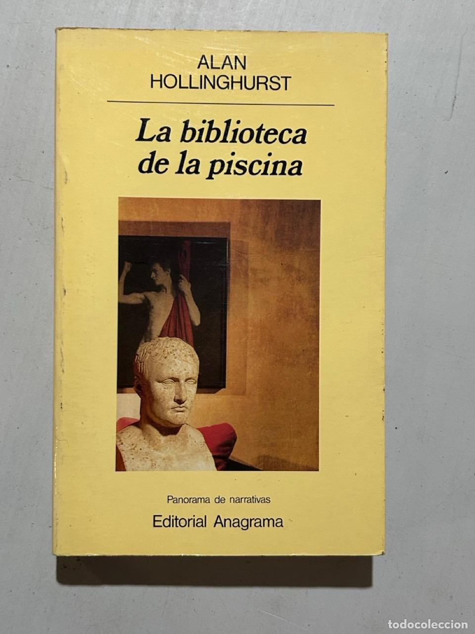 Libros: Alan Hollinghurst - La biblioteca de la piscina