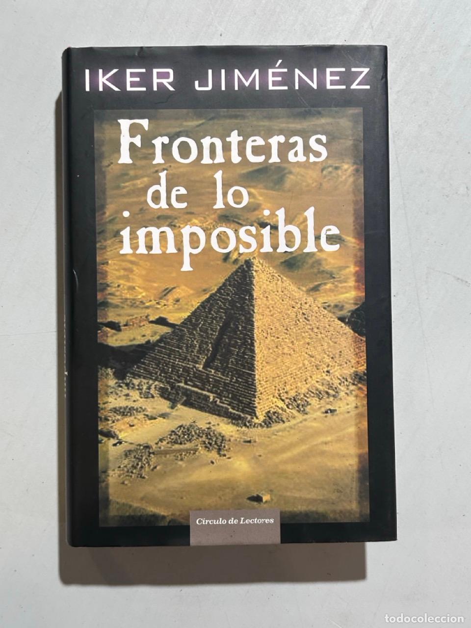Libros: Iker Jim&eacute;nez - Fronteras de lo imposible - Foto 1