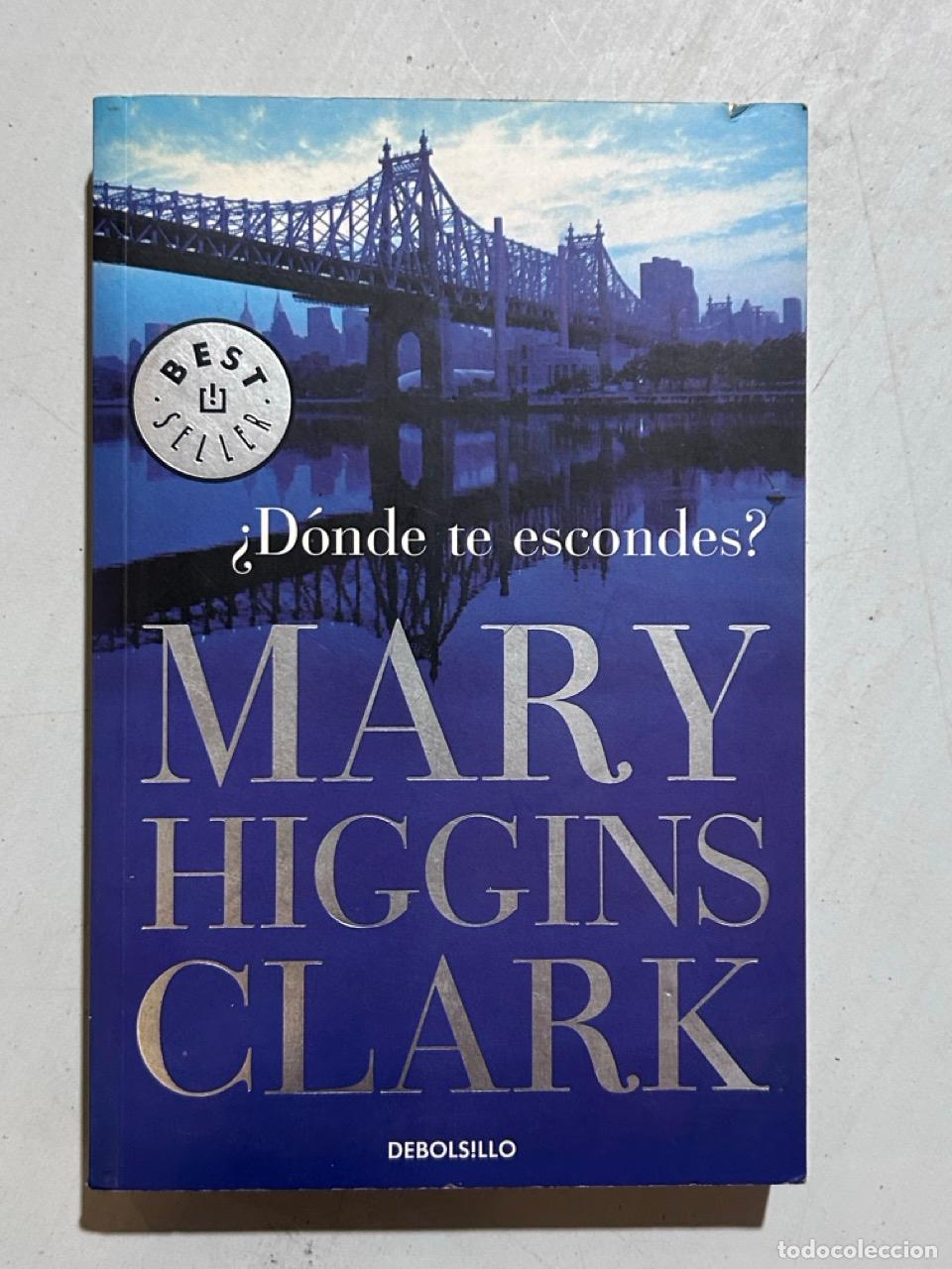 Livros em segunda m&atilde;o: Mary Higgins Clark - &iquest;D&oacute;nde te escondes?