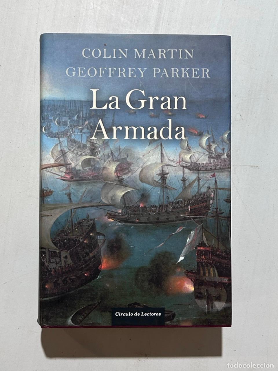 Libros: Colin Martin; Geoffrey Parker - La Gran Armada