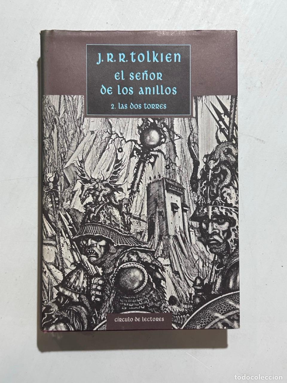 Libros: J. R. R. Tolkien - El Se&ntilde;or de los Anillos II. Las Dos Torres
