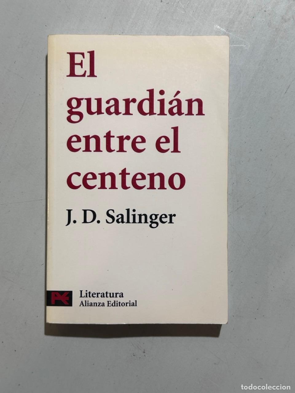 Libros: J. D. Salinger - El guardi&aacute;n entre el centeno