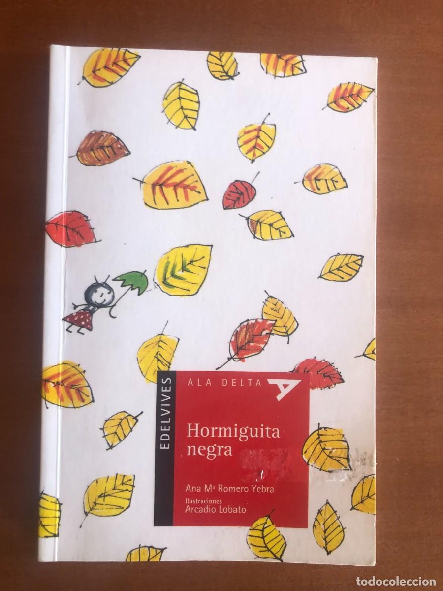 Libros: Hormiguita negra. Ana M&ordf; Romero Yebra