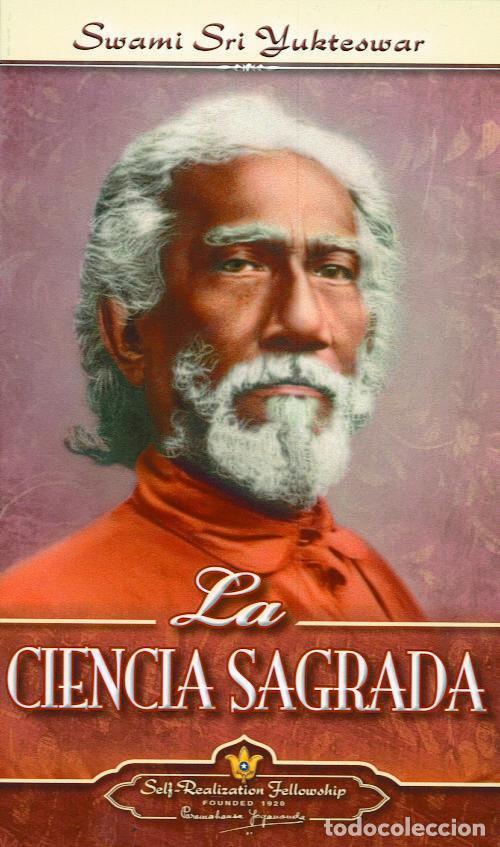 Libros: La ciencia sagrada. - Swami Sri Yukteswar.