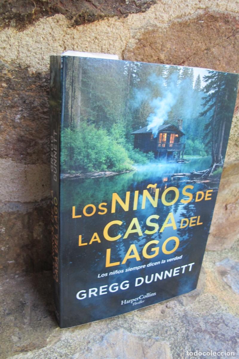 Libros: LOS NI&Ntilde;OS DE LA CASA DEL LAGO. GREGG DUNNETT