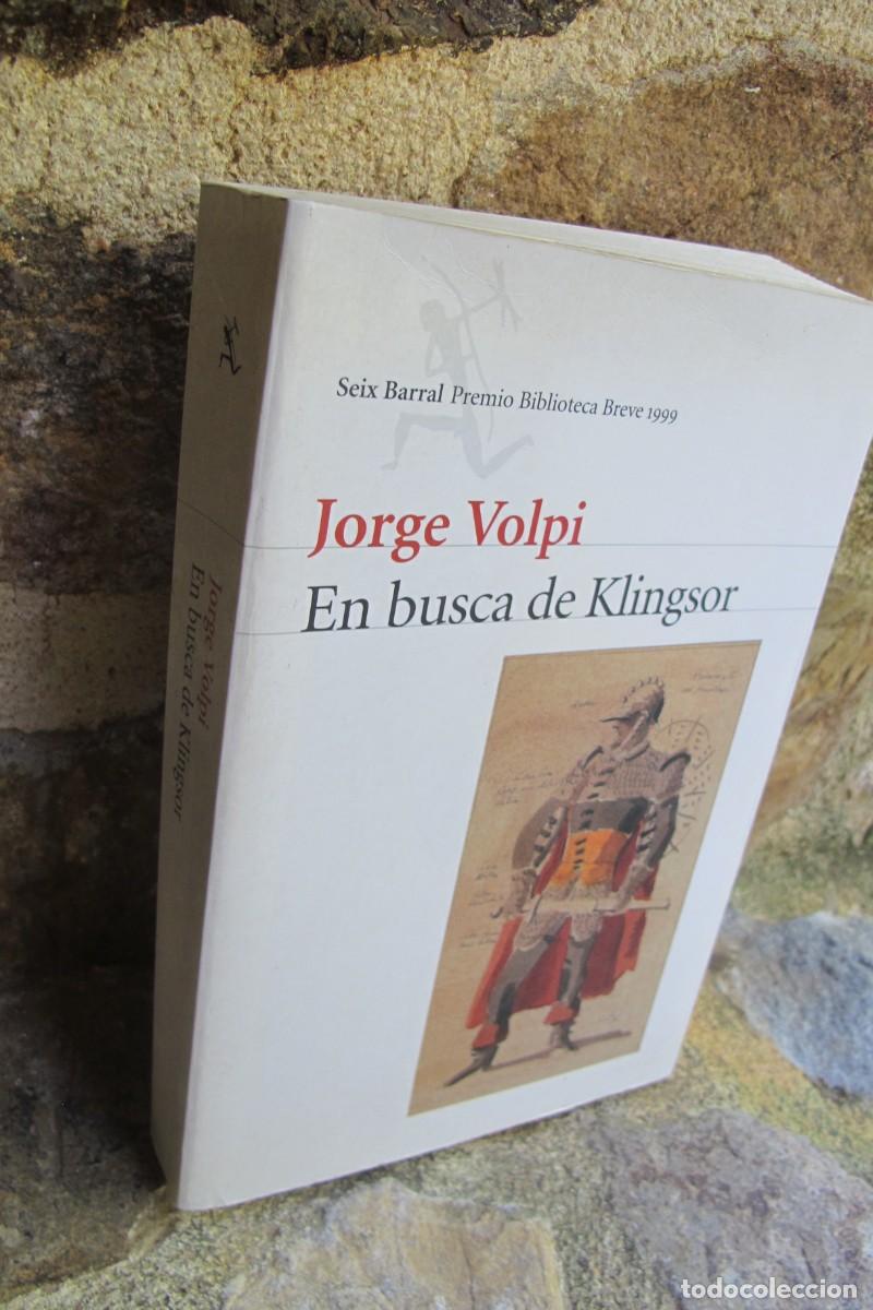 Libri di seconda mano: EN BUSCA DE KLINGSOR. JORGE VOLPI. GRAN FORMATO