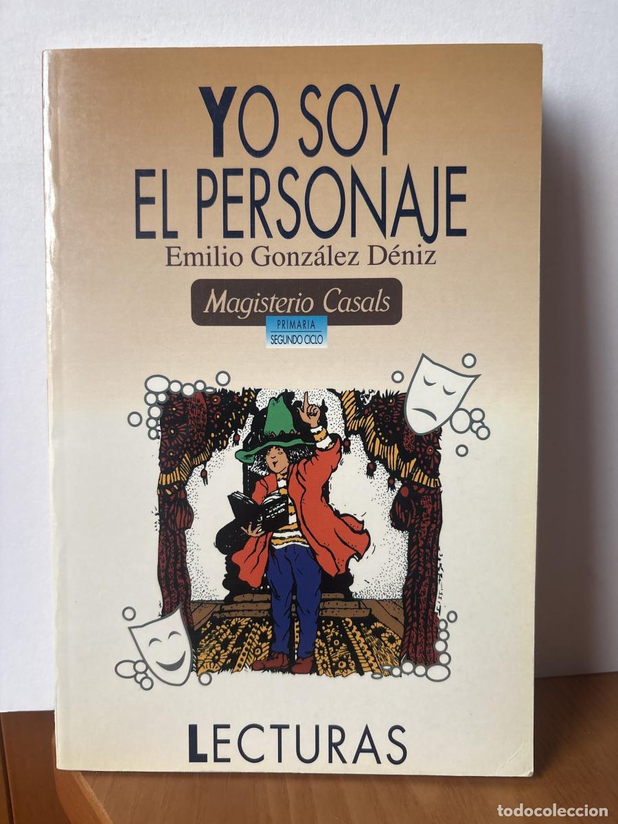 Livros em segunda m&atilde;o: Yo soy el personaje - Emilio Gonz&aacute;lez D&eacute;niz tdk427