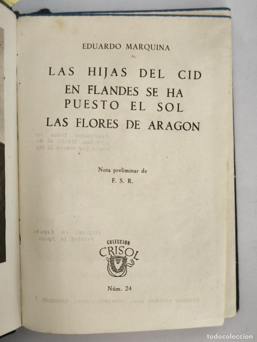 Libros: Las hijas del Cid. En Flandes se ha puesto el sol. Las flores de Arag&oacute;n - Eduardo Marquina