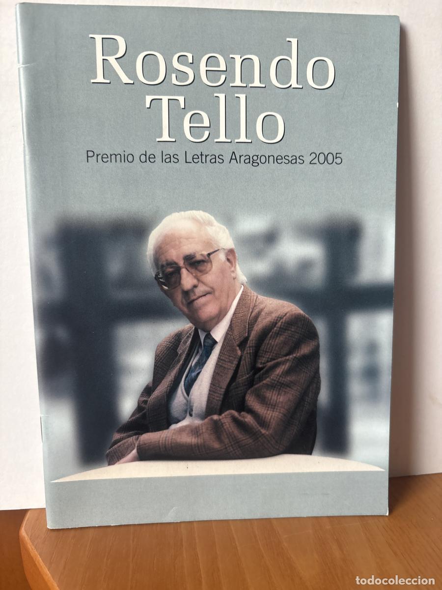 books: ROSENDO TELLO. PREMIO DE LAS LETRAS ARAGONESAS 2005 - TDK427