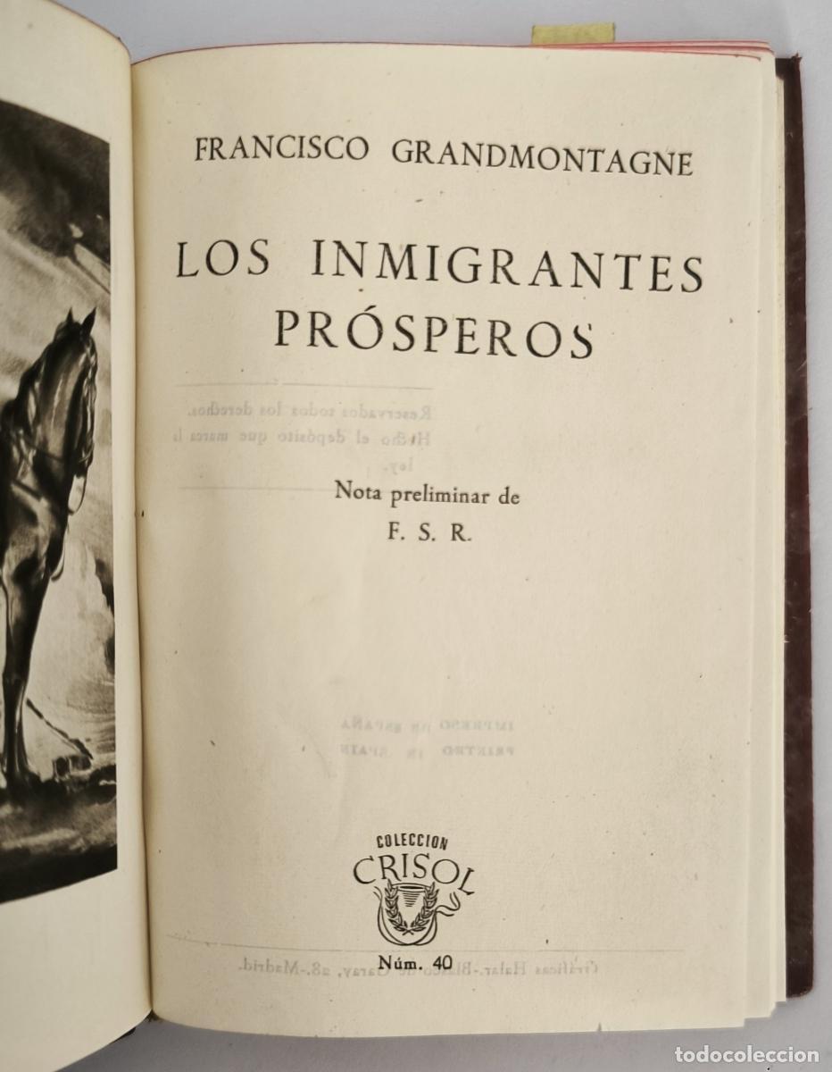 Libri di seconda mano: Los inmigrantes pr&oacute;speros - Francisco Grandmontagne