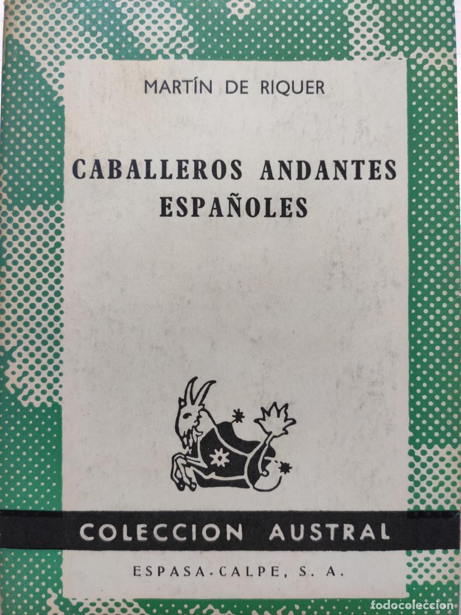 Libros: CABALLEROS ANDANTES ESPA&Ntilde;OLES. - Mart&iacute;n de Riquer