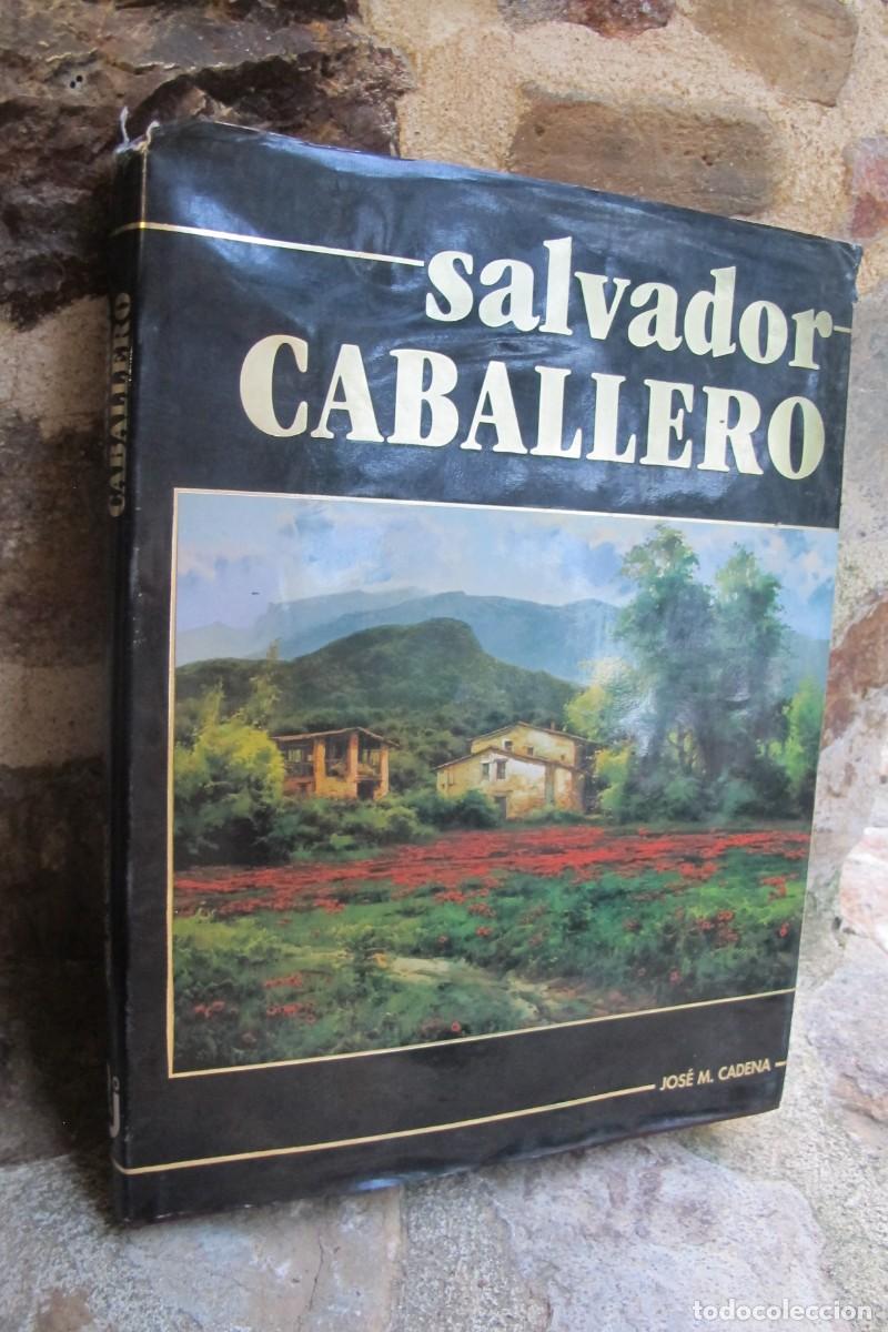 Libros: SALVADOR CABALLERO. JOSE M. CADENA