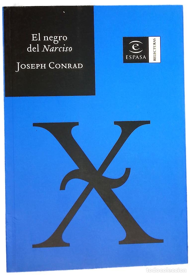 Libros: El negro del &rdquo;Narciso&rdquo; - Conrad, Joseph; Ballesteros Gonz&aacute;lez, Antonio