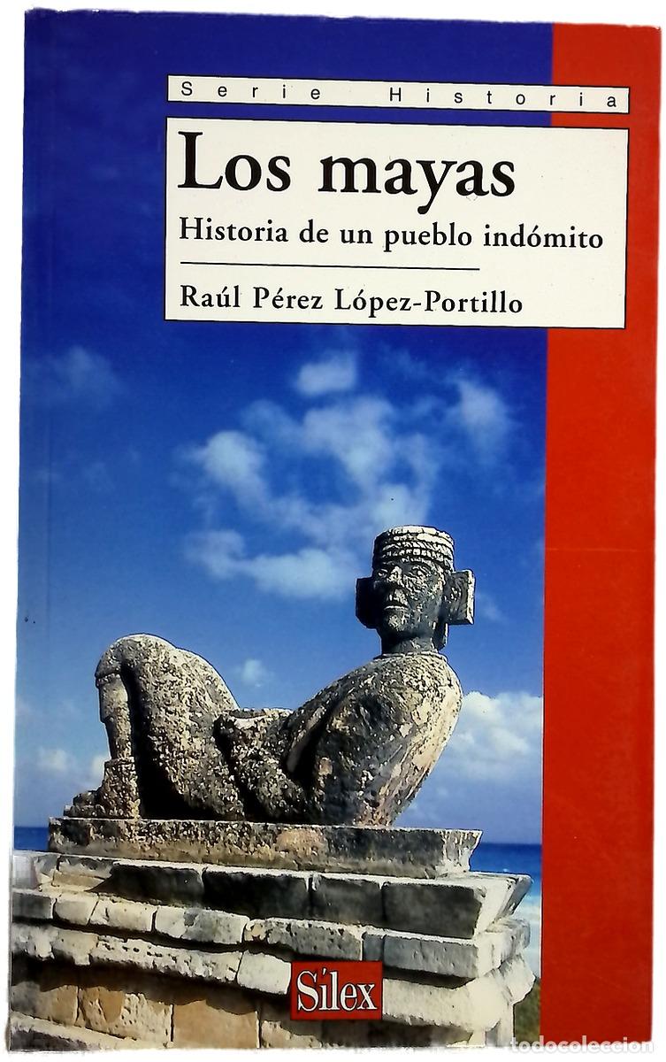 Libros: Los mayas historia de un pueblo ind&oacute;mito