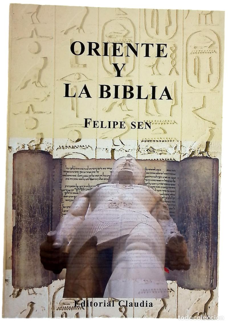 Libros: Oriente y la Biblia - Sen, Felipe - Foto 1