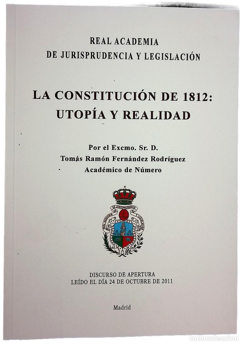 Livros em segunda m&atilde;o: La Constituci&oacute;n de 1812 : utop&iacute;a y realidad : discurso de apertura le&iacute;do el d&iacute;a 24 de octubre de ...