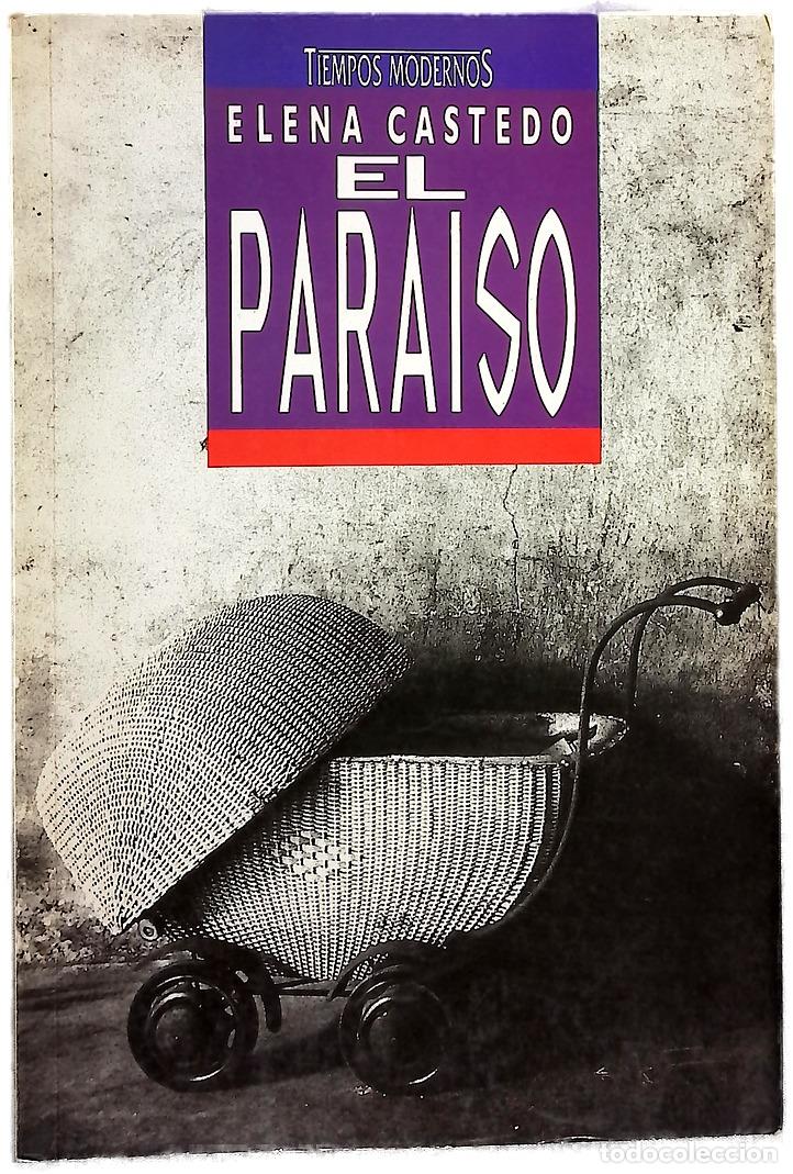 Libros: El para&iacute;so - Castedo, Elena - Foto 1