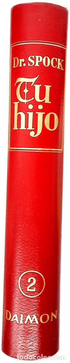 Libri di seconda mano: Tu hijo - Spock, Benjamin; Ballabriga, &Aacute;ngel; Obiols Vi&eacute;, J; Fox, Dorothea; Torra, A