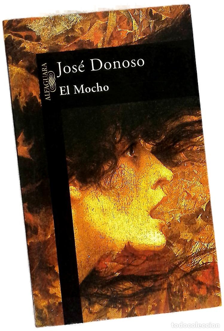 B&uuml;cher: El Mocho - Donoso, Jos&eacute; - Alfaguara
