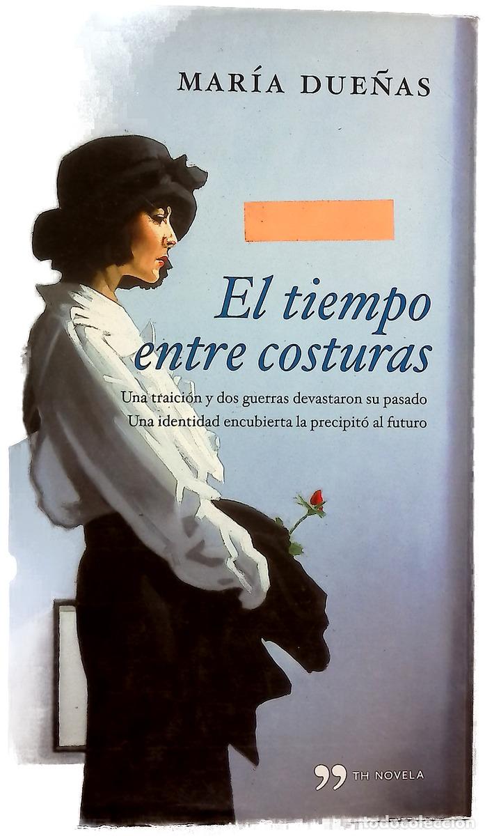 books: El tiempo entre costuras - Due&ntilde;as, Mar&iacute;a
